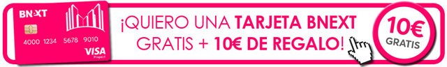 pedir una tarjeta Bnext con 10 euros gratis