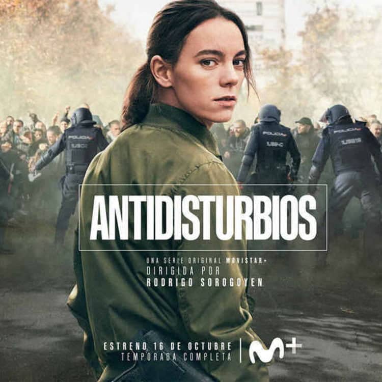 serie Antidisturbios, original de Movistar+