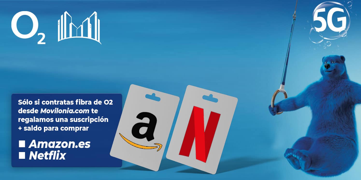 oferta exclusiva de O2 desde Movilonia.com con Netflix y Amazon GRATIS
