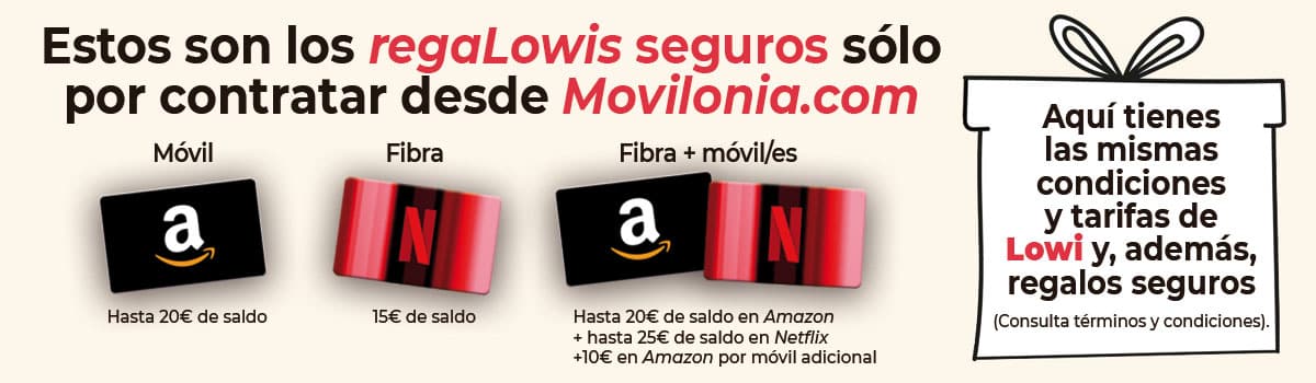 regalos por contratar Lowi desde Movilonia.com