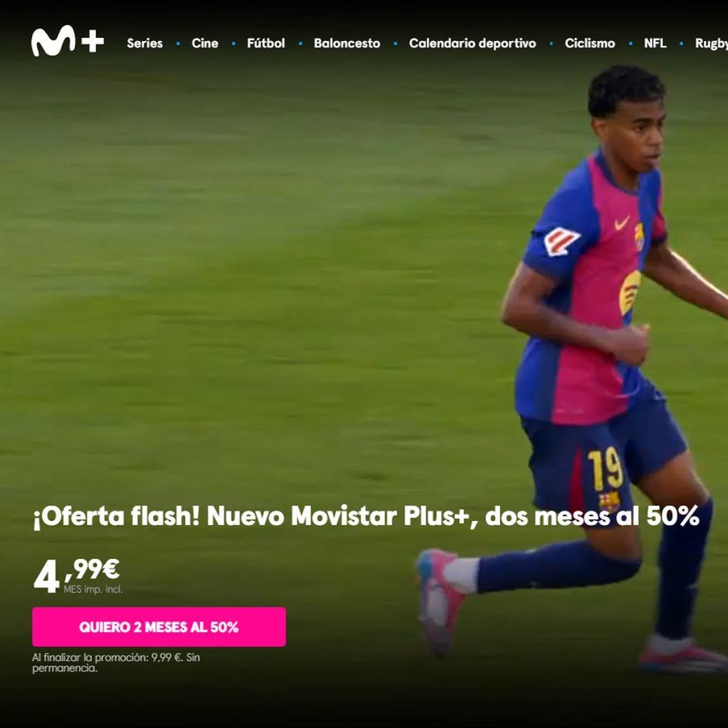 oferta flash de Movistar Plus+ al 50% durante 2 meses